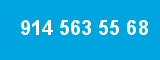 914 563 55 68